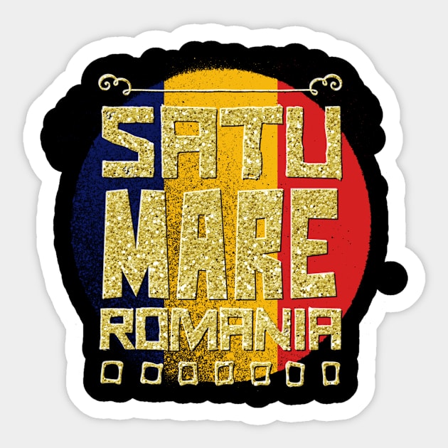 Satu Mare Romania Sticker by patrioteec